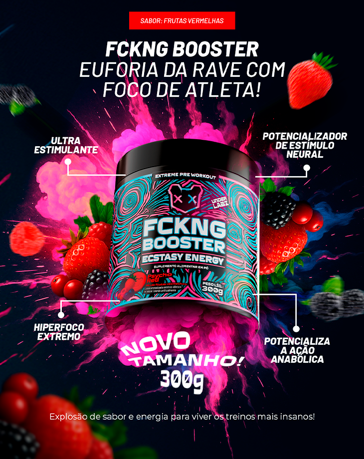 FCKNG BOOSTER ECSTASY ENERGY 600G OU 300G